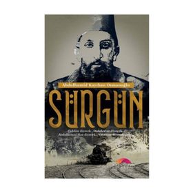 Sürgün - Abdülhamid Kayıhan Osmanoğlu