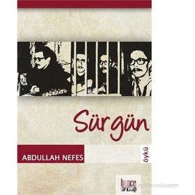 SÜRGÜN - ABDULLAH NEFES