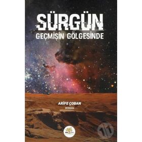 Sürgün - Arife Çoban
