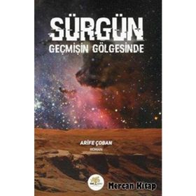 Sürgün - Arife Çoban