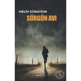 Sürgün Avı - Melih Günaydın