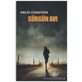 Sürgün Avı - Melih Günaydın