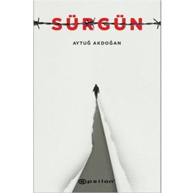 Sürgün - Aytuğ Akdoğan