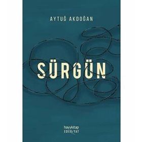 Sürgün - Aytuğ Akdoğan