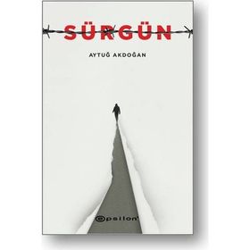 Sürgün - Aytuğ Akdoğan