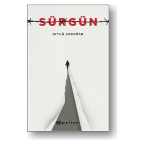 Sürgün - Aytuğ Akdoğan