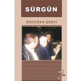 Sürgün - Erdoğan Şenci