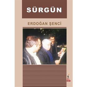 Sürgün - Erdoğan Şenci