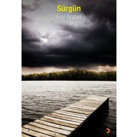 SÜRGÜN - EROL ARSLAN