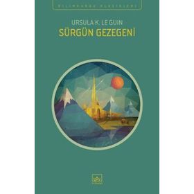 Sürgün Gezegeni Ursula K. Le Guin