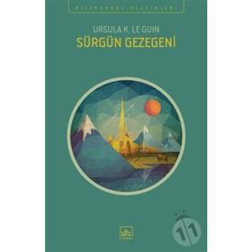 Sürgün Gezegeni Ursula K. Le Guin