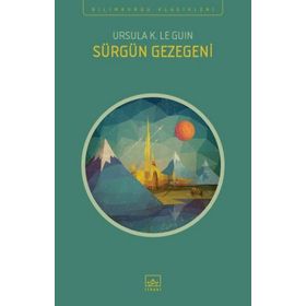 Sürgün Gezegeni Ursula K. Le Guin
