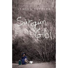 Sürgün Gibi - Semiha Sattler