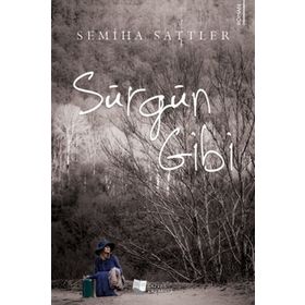 Sürgün Gibi - Semiha Sattler