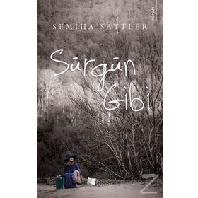 Sürgün Gibi - Semiha Sattler