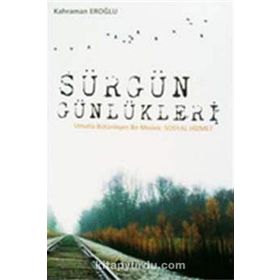 Sürgün Günlükleri - Kahraman Eroğlu