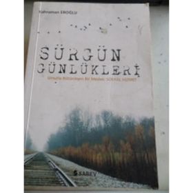 Sürgün Günlükleri - Kahraman Eroğlu