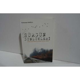 Sürgün Günlükleri - Kahraman Eroğlu