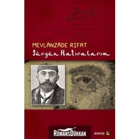SÜRGÜN HATIRALARIM - MEVLANZADE RIFAT