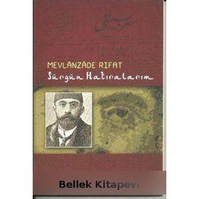 SÜRGÜN HATIRALARIM - MEVLANZADE RIFAT