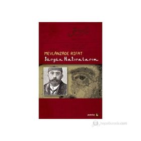 SÜRGÜN HATIRALARIM - MEVLANZADE RIFAT