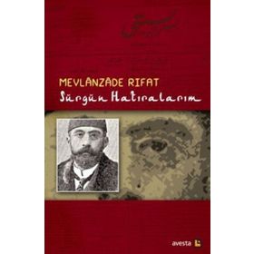 SÜRGÜN HATIRALARIM - MEVLANZADE RIFAT