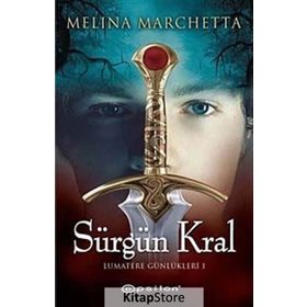 SÜRGÜN KRAL LUMATERE GÜNLÜKLERİ 1 - MELINA MARCHETTA