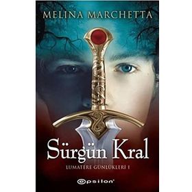 SÜRGÜN KRAL LUMATERE GÜNLÜKLERİ 1 - MELINA MARCHETTA