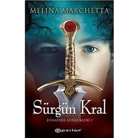 SÜRGÜN KRAL LUMATERE GÜNLÜKLERİ 1 - MELINA MARCHETTA