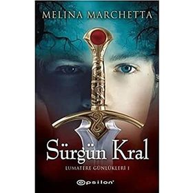 SÜRGÜN KRAL LUMATERE GÜNLÜKLERİ 1 - MELINA MARCHETTA