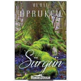 Sürgün - Meral Oprukçu
