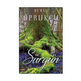 Sürgün - Meral Oprukçu