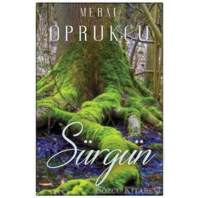 Sürgün - Meral Oprukçu