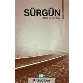 SÜRGÜN - METIN AKTAŞ