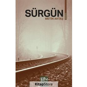 SÜRGÜN - METIN AKTAŞ