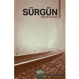 SÜRGÜN - METIN AKTAŞ