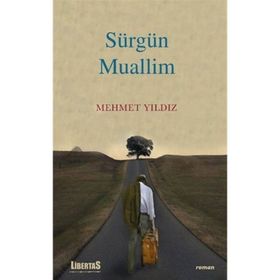 Sürgün Muallim - Mehmet Yıldız