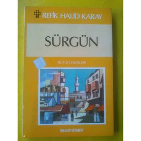 SÜRGÜN - REFIK HALID KARAY