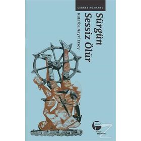 SÜRGÜN SESSIZ ÖLÜR - HAYRI ERSOY