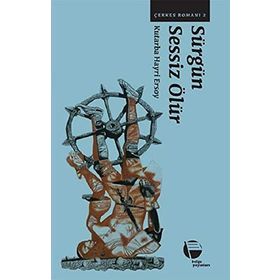 SÜRGÜN SESSIZ ÖLÜR - HAYRI ERSOY