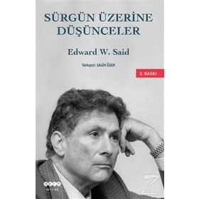 Sürgün Üzerine Düşünceler - Edward Said Salih Özer