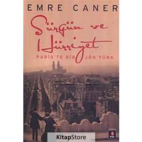 SÜRGÜN VE HÜRRİYET - EMRE CANER