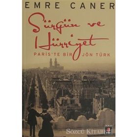 SÜRGÜN VE HÜRRİYET - EMRE CANER