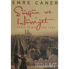 SÜRGÜN VE HÜRRİYET - EMRE CANER