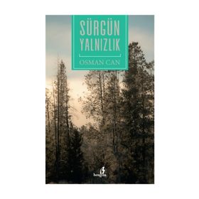 Sürgün Yalnızlık - Osman Can