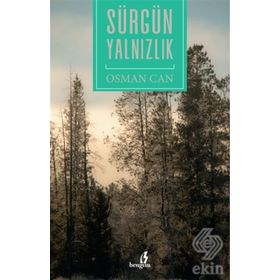 Sürgün Yalnızlık - Osman Can