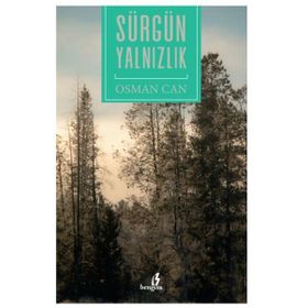 Sürgün Yalnızlık - Osman Can
