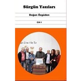Sürgün Yazıları Cilt 1 - Doğan Özgüden
