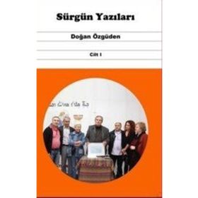 Sürgün Yazıları Cilt 1 - Doğan Özgüden