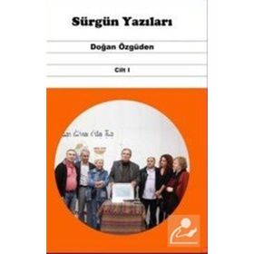 Sürgün Yazıları Cilt 1 - Doğan Özgüden